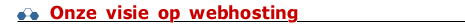 Onze visie op webhosting
